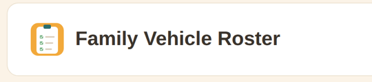 Family Vehicle Roster